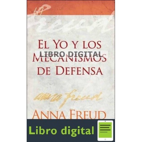 Freud Anna El Yo Y Los Mecanismos De Defensa Ebook Al X