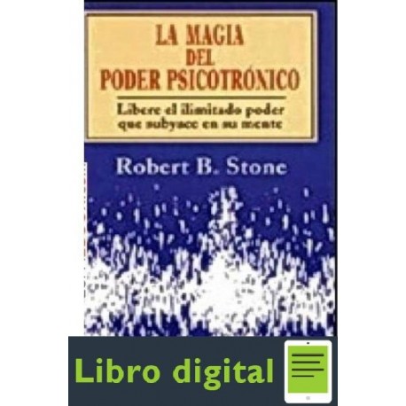 La Magia Del Poder Psicotronico Robert B. Stone