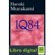 1q84 (libros 1 2 Y 3) Haruki Murakami