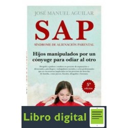 Sap, Sindrome De Alienacion Parental Jose Manuel Aguilar