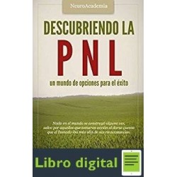 Descubriendo La Pnl Un Mundo De Opciones Cupertino Castro