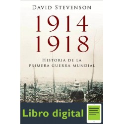 19141918. Historia De La Primera Guerra M David Stevenson