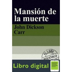 La Mansion De La Muerte John Dickson Carr