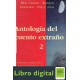 Antologia Del Cuento Extrano 2 Aa. Vv