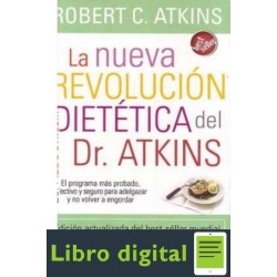 La Nueva Revolucion Dietetica Del Dr. Atkins Robert Atkins