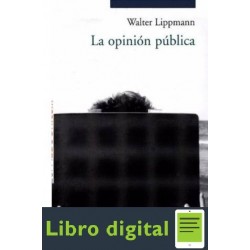 La Opinion Publica Walter Lippmann