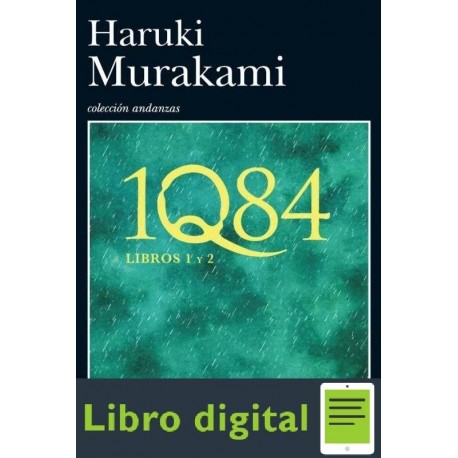1q84 (libros 1 Y 2) Haruki Murakami