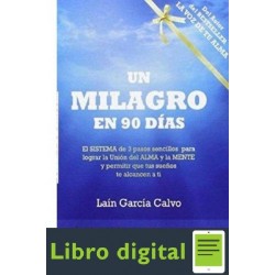 Un Milagro En 90 Dias Lain Garcia Calvo
