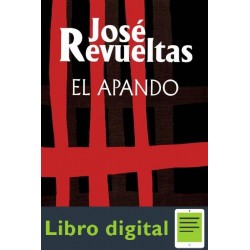 El Apando Jose Revueltas