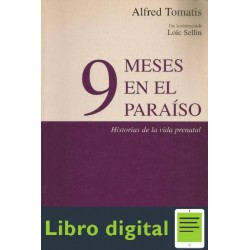 9 Meses En El Paraiso Alfred Tomatis