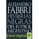 Historias Negras Del Futbol Argentino 9 Alejandro Fabbri