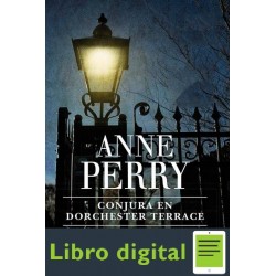 Conjura En Dorchester Terrace Anne Perry