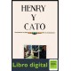 Henry Y Cato Iris Murdoch