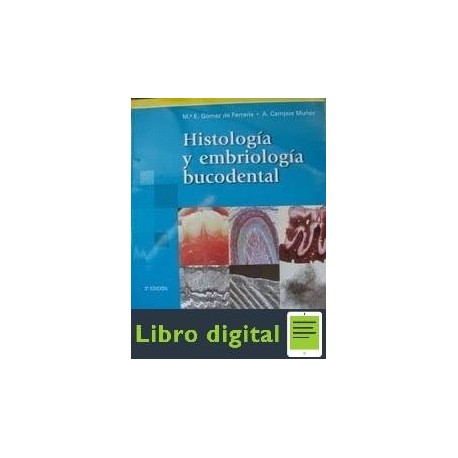 Histologia Y Embriologia Bucodental Gomez de Ferraris 2 edicion