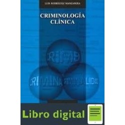 Criminologia Clinica Luis Rodriguez Manzanera