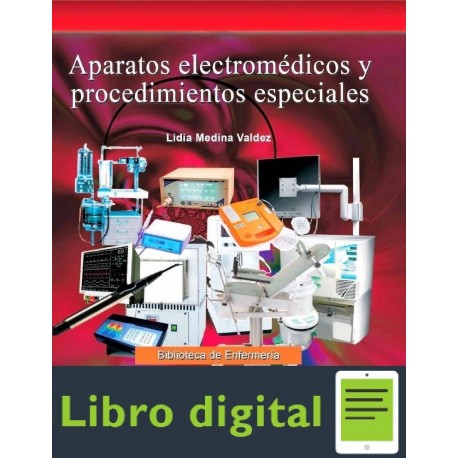 Aparatos Electromedicos Y Procedimientos Especiales Lidia Medina Valdez