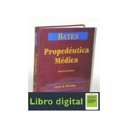 Bates Propedeutica Medica Lynn S. Bickley 7 edicion