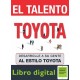 El Talento Toyota Desarrolle A Su Gente Al