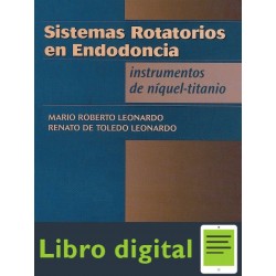 Sistemas Rotatorios En Endodoncia Mario Roberto Leonardo