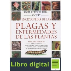 Enciclopedia De Las Plagas Y Enfermedades De las Plantas