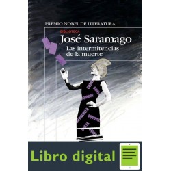 Las Intermitencias De La Muerte Jose Saramago