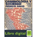 Criminologia Y Sociedad Pedro R. David