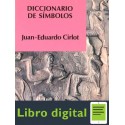 Diccionario De Simbolos Juan Eduardo Cirlot