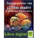 Terapia Celular Con Celulas Madre Y Medicina Regenerativa Gerardo Martin Gonzalez Lopez