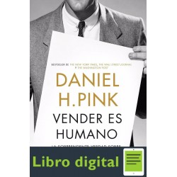 Vender Es Humano Daniel H. Pink