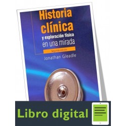 Historia Clinica Y Exploracion Fisica En Una Mirada Jonathan Gleadle 2 edicion