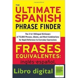 The Ultimate Spanish. Phrase Finder. Frases