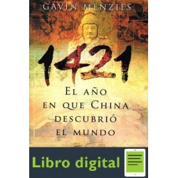 1421 El Año En Que China Descubrio El Mundo Gavin Menzies