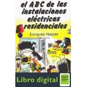 El Abc De Las Instalaciones Electricas Residenciales Enriquez Harper