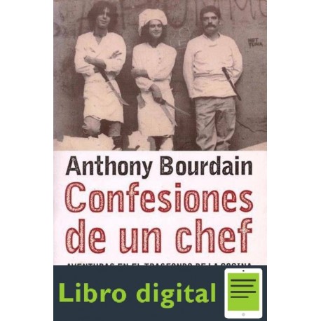 Confesiones De Un Chef Anthony Bourdain