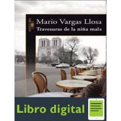 Travesuras De La Niña Mala Mario Vargas Llosa