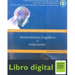 Neurociencia Cognitiva Y Educacion Jose Gomez