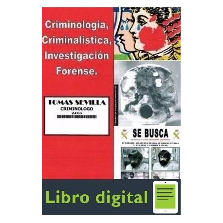 Criminologia, Criminalistica e Investigacion Forense Tomas Sevilla