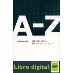 Grafologia De La A A La Z Augusto Vels