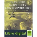 El Mundo Moderno Y Contemporaneo Il Gloria Delgado Cantu 5 edicion