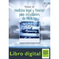 Manual de Medicina Legal Y Forense Para Estudiantes De Medicina