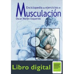 Enciclopedia De Ejercicios De Musculacion Oscar Moran Esquerdo