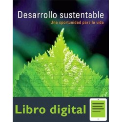 Desarrollo Sustentable Una Oportunidad Para la Vida Reynol Diaz Coutiño 2 edicion