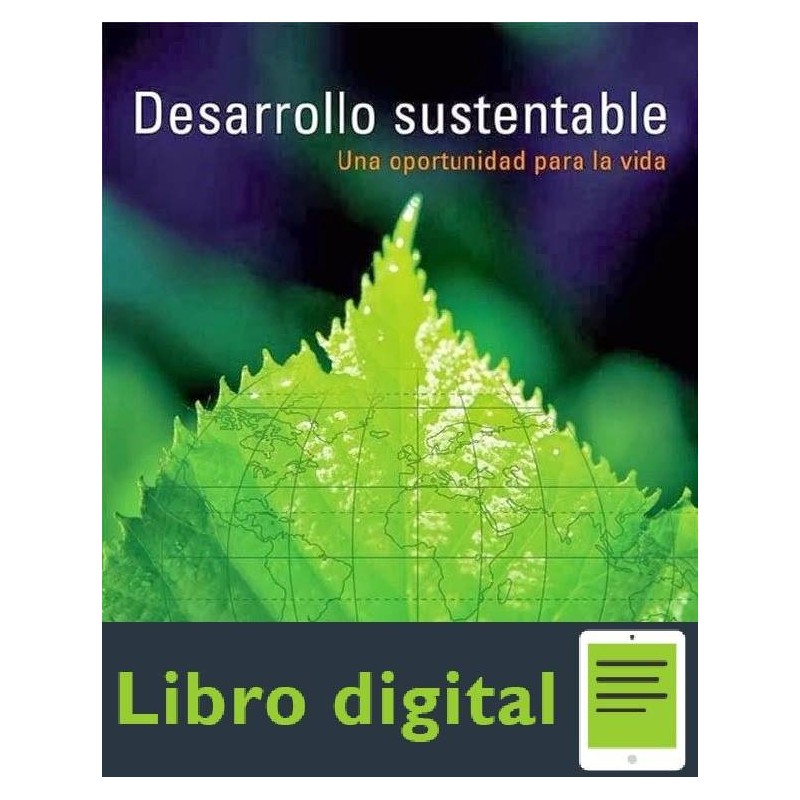 Desarrollo Sustentable Oportunidad Para La Vida Ebook Al 3x2