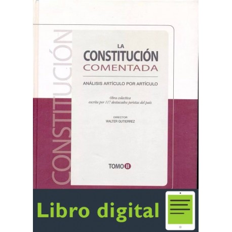 La Constitucion Comentada. Tomo Il