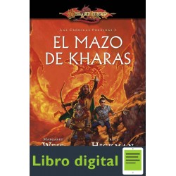 Dragonlance. Las Cronicas Perdidas 1. El Mazo