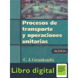 Procesos De Transporte y Operaciones Unitarias Geankopolis 3 edicion