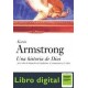 Karen Armstrong. Una Historia De Dios 4000 Años