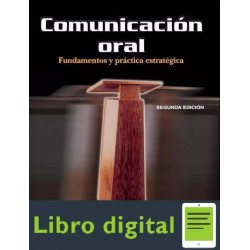 Comunicacion Oral Fundamentos Y Practica Estrategica Soccorro Fonseca Yerena 2 edicion