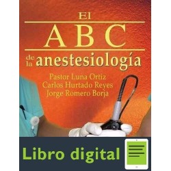 El ABC De La Anestesiologia Pastor Luna Ortiz