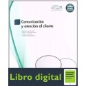 Comunicacion Y Atencion Al Cliente